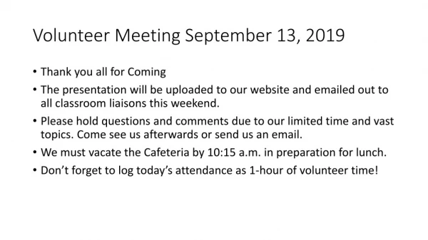 Volunteer Meeting September 13, 2019