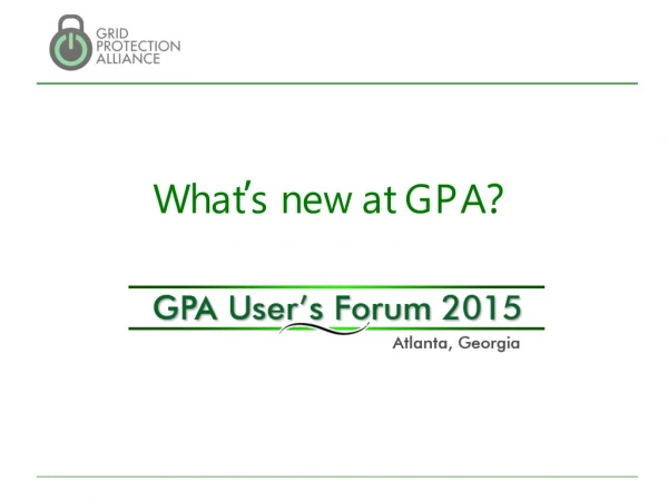 What’s new at GPA?