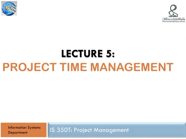 Lecture 5 : PROJECT time management