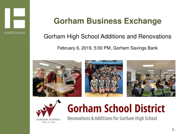 Gorham School District Renovations &amp; Additions for Gorham High School