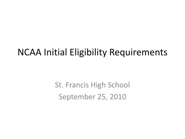 NCAA Initial Eligibility Requirements