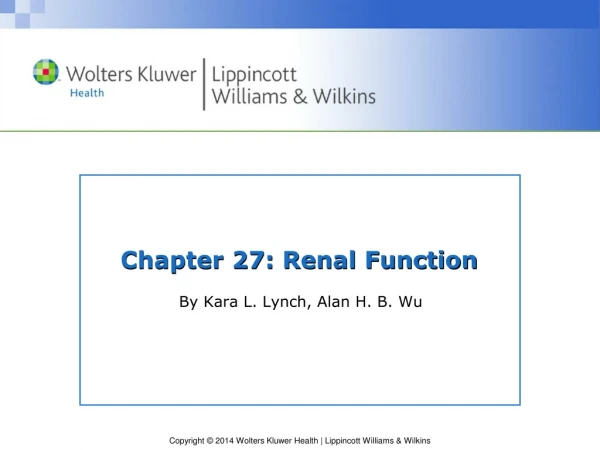 Chapter 27: Renal Function
