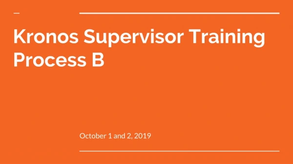 Kronos Supervisor Training Process B
