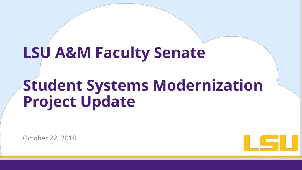 lsu a m faculty senate student systems modernization project update