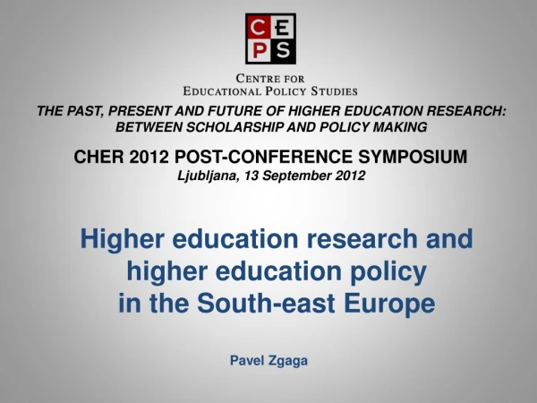 Higher education research and higher education policy in the South- e ast Europe