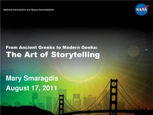 From Ancient Greeks to Modern Geeks: The Art of Storytelling
