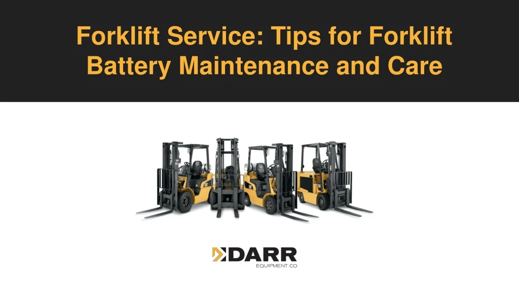 forklift service tips for forklift battery