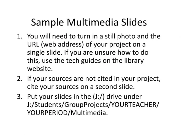 Sample Multimedia Slides