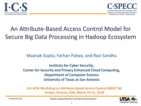 An Attribute-Based Access Control Model for Secure Big Data Processing in Hadoop Ecosystem