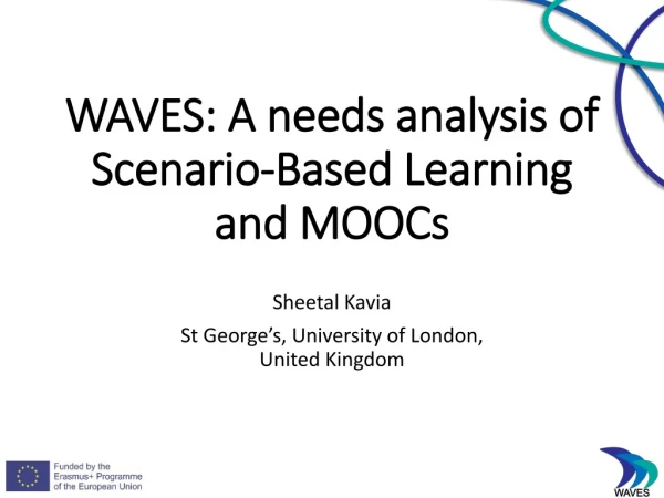 WAVES: A needs analysis of Scenario-Based Learning and MOOCs