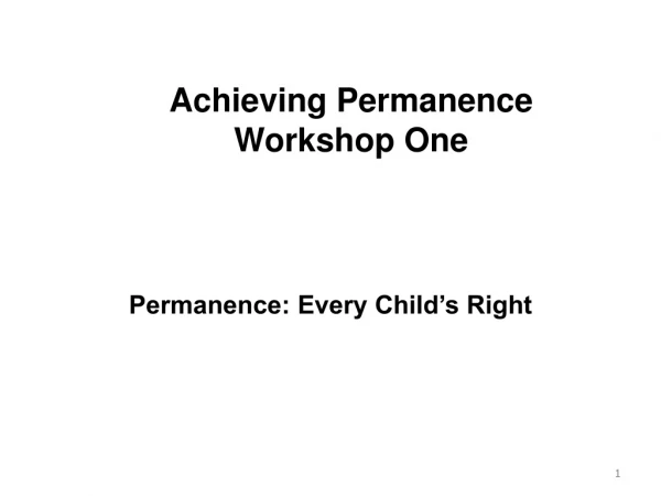 Permanence: Every Child’s Right
