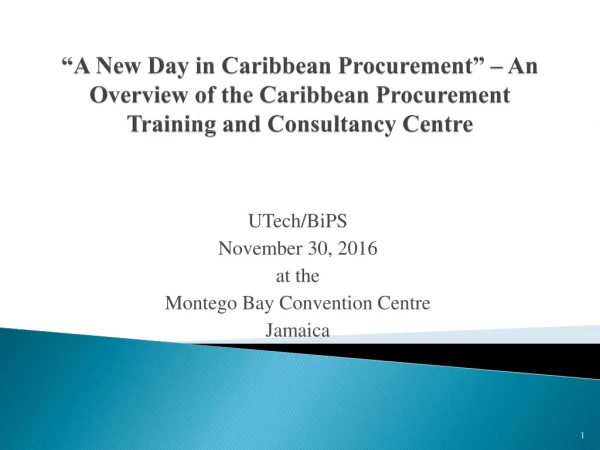 UTech/ BiPS November 30, 2016 at the Montego Bay Convention Centre Jamaica