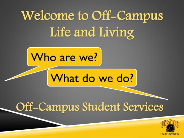 Welcome to Off-Campus Life and Living