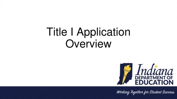 Title I Application Overview