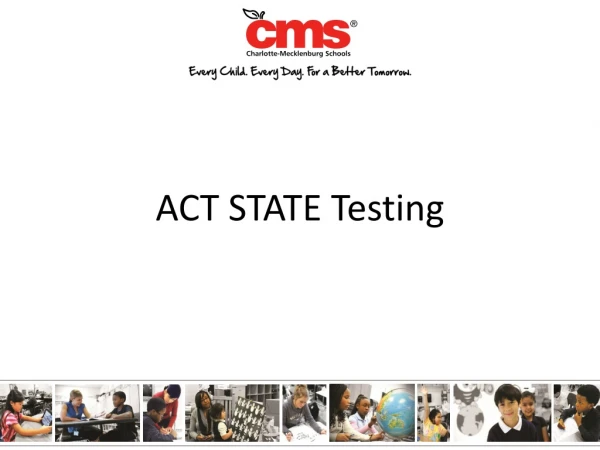 ACT STATE Testing
