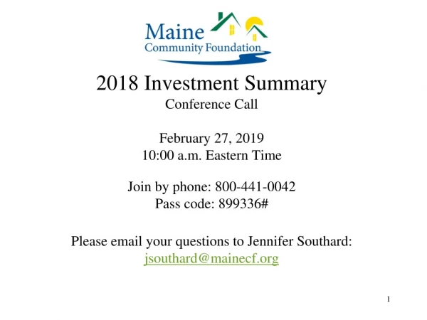 2018 Investment Summary Conference Call February 27, 2019 10:00 a.m. Eastern Time