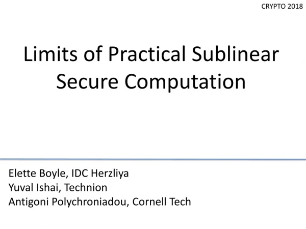 Limits of Practical Sublinear Secure Computation