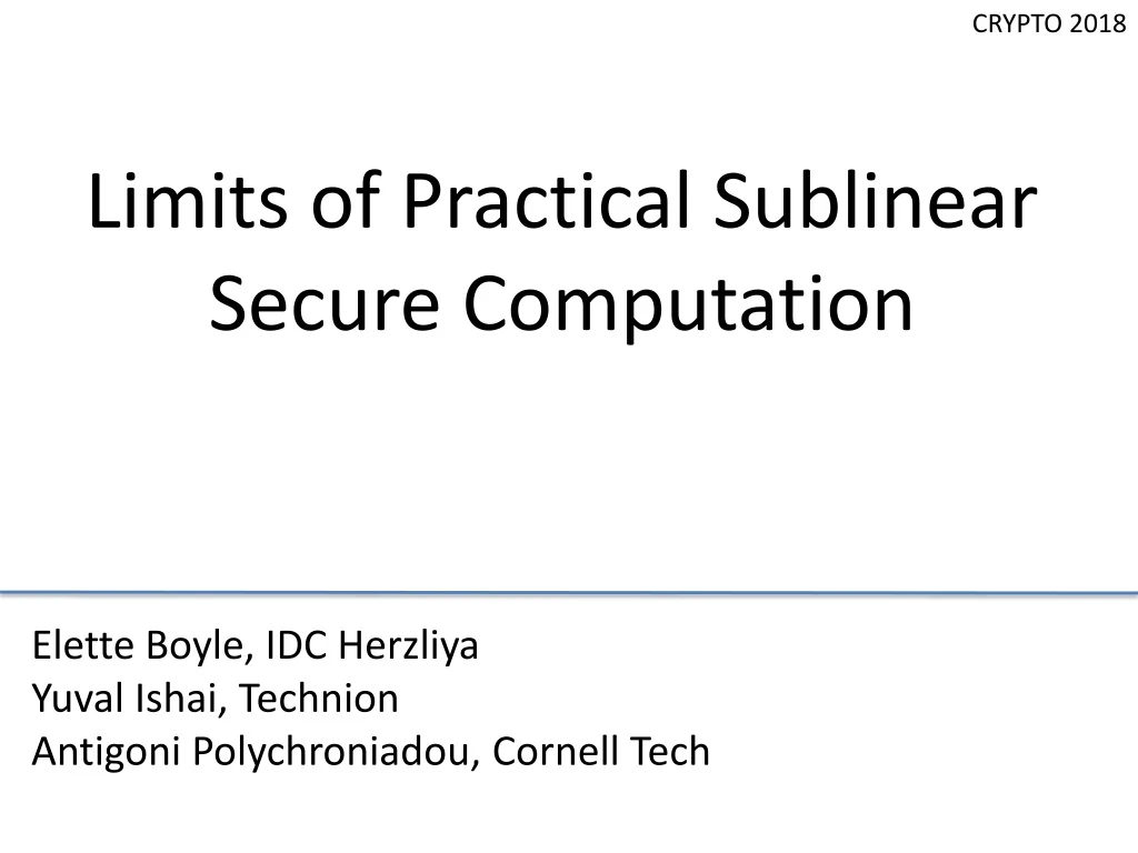 limits of practical sublinear secure computation