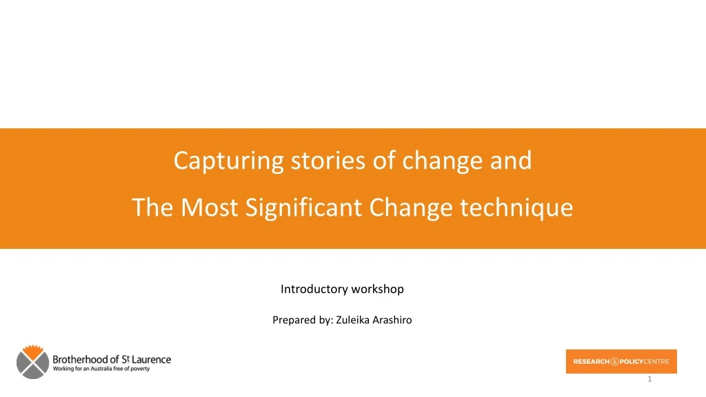 capturing stories of change and the most