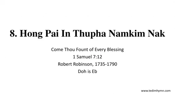 8. Hong Pai In Thupha Namkim Nak