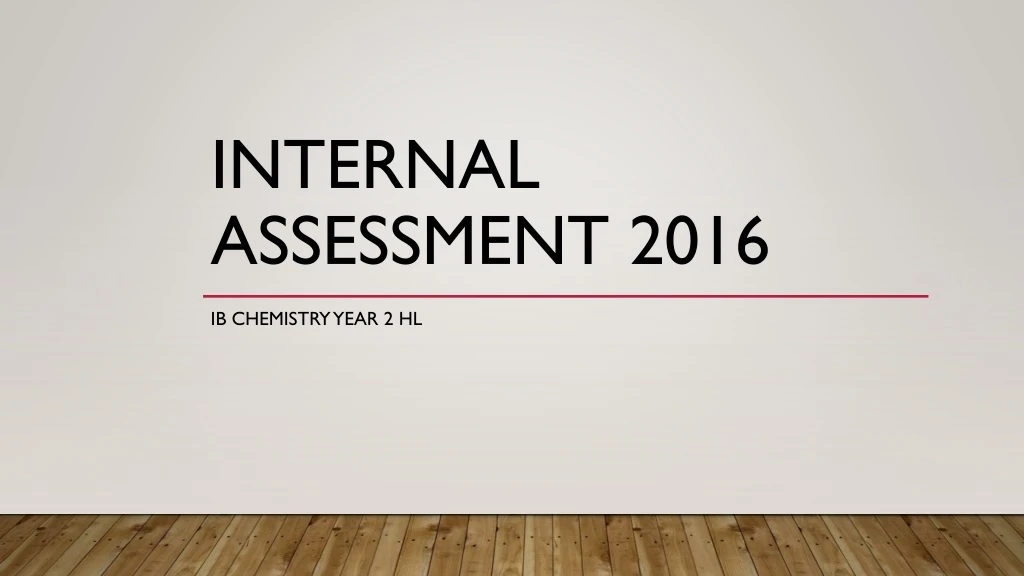 internal assessment 2016