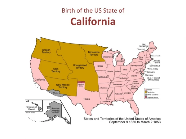Birth of the US State of California