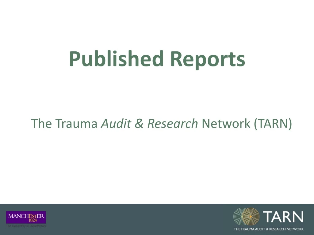 published reports the trauma audit research network tarn
