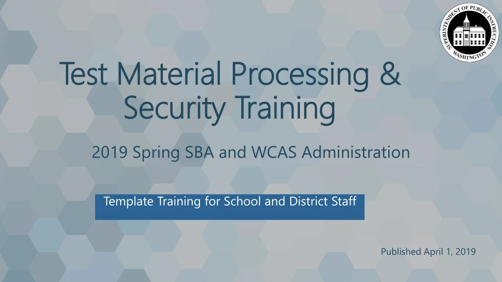 test material processing security training