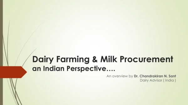 Dairy Farming &amp; Milk Procurement an Indian Perspective….