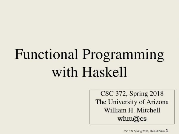 Functional Programming with Haskell