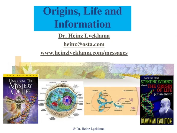 Origins, Life and Information