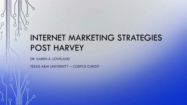 Internet Marketing Strategies Post Harvey