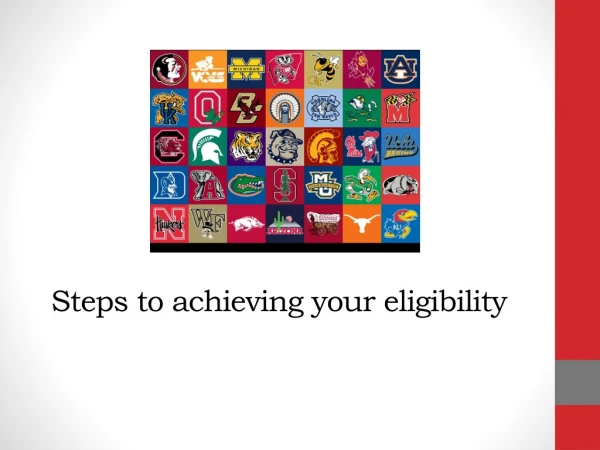 Steps to achieving your eligibility