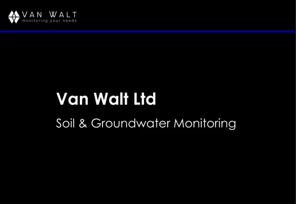 Van Walt Ltd Soil &amp; Groundwater Monitoring