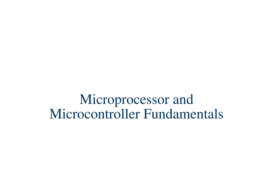 microprocessor and microcontroller fundamentals