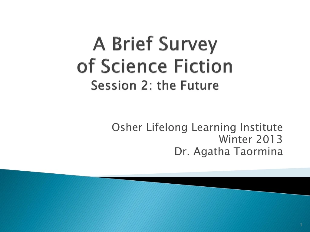 a brief survey of science fiction session 2 the future