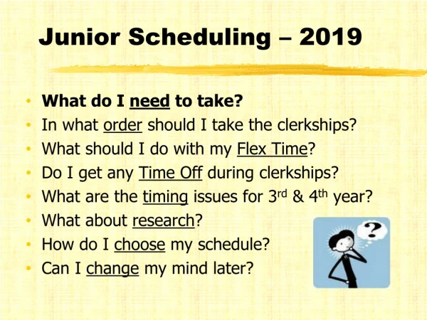 Junior Scheduling – 2019