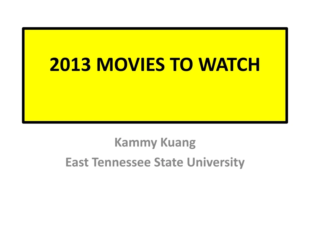 2013 movies to watch