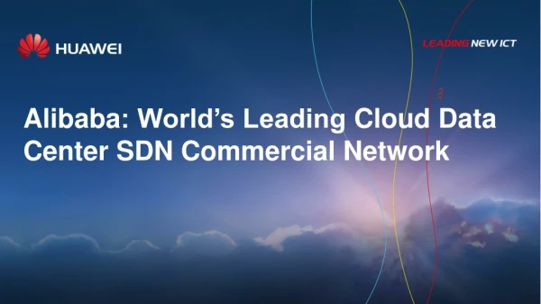 Alibaba : World’s Leading Cloud Data Center SDN Commercial Network