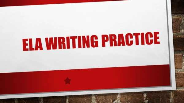 ELA Writing Practice