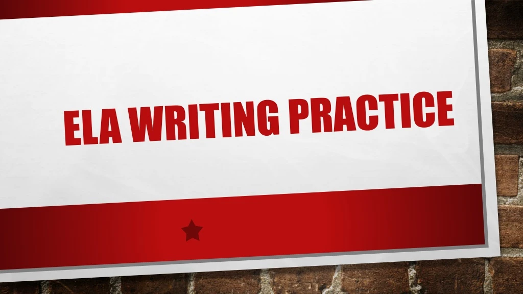 ela writing practice