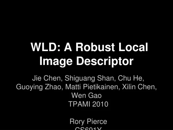 WLD: A Robust Local Image Descriptor