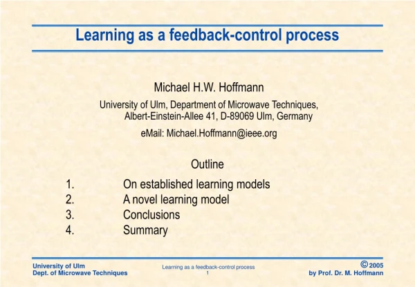Learning as a feedback-control process
