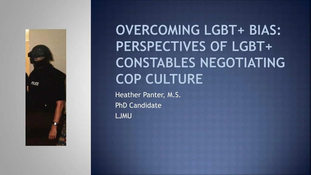 overcoming lgbt bias perspectives of lgbt constables negotiating cop culture