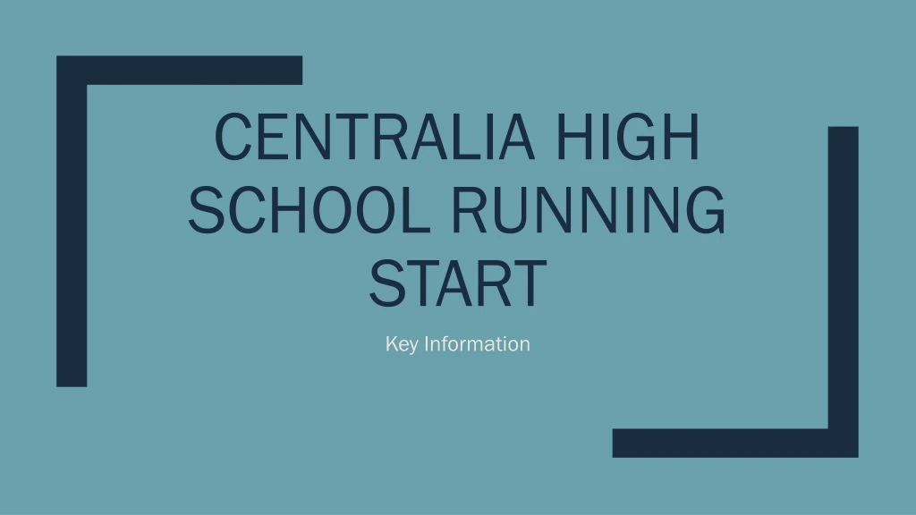 centralia high school running start