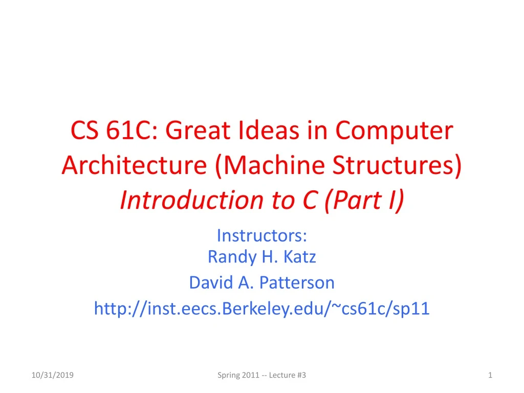 cs 61c great ideas in computer architecture machine structures introduction to c part i