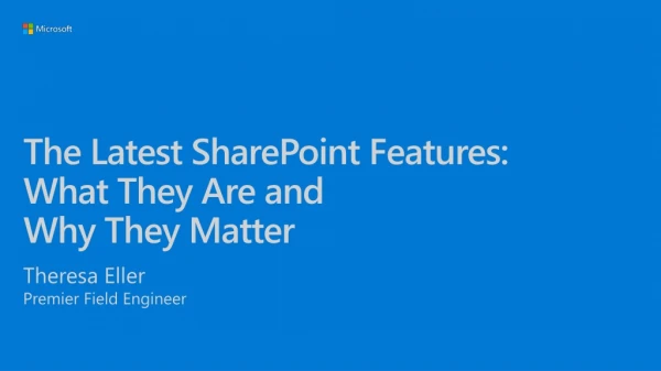 The Latest SharePoint Features: What They Are and Why They Matter