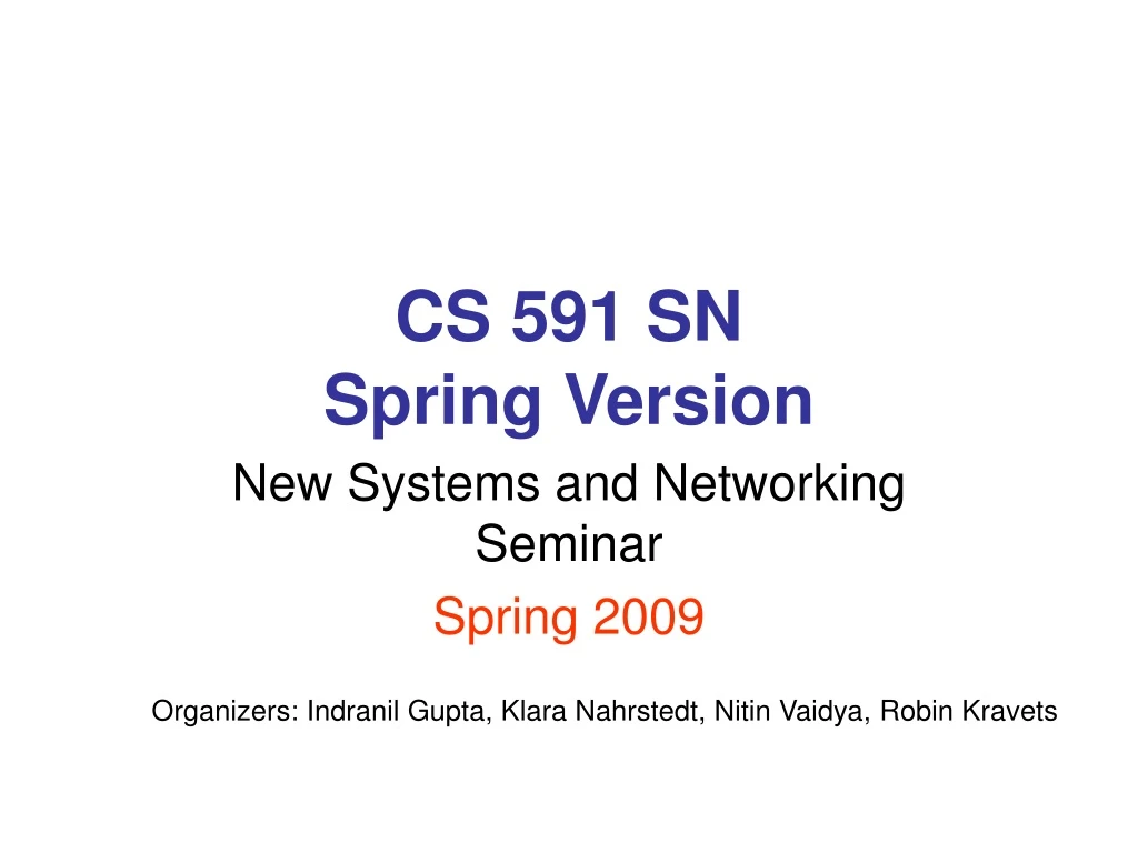 cs 591 sn spring version