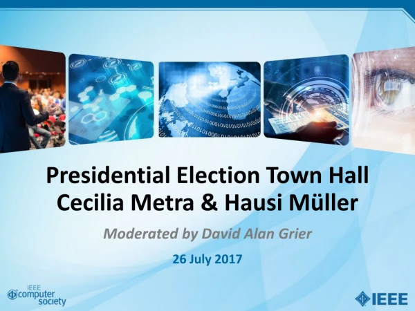 Presidential Election Town Hall Cecilia Metra &amp; Hausi Müller