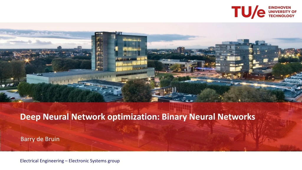 deep neural network optimization binary neural networks